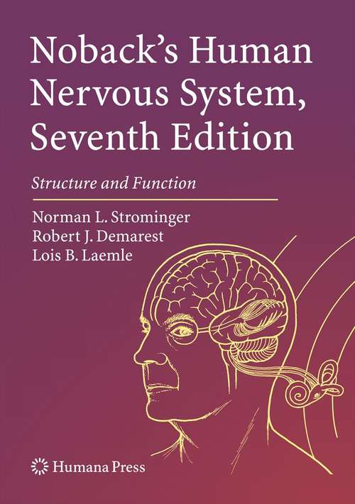 Book cover of Noback's Human Nervous System, Seventh Edition
