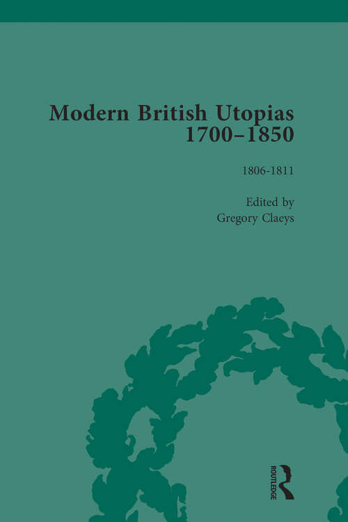 Book cover of Modern British Utopias, 1700-1850 Vol 5