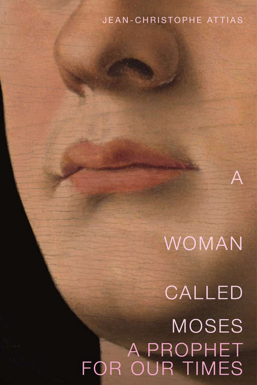 Book cover of A Woman Called Moses: A Prophet for Our Time