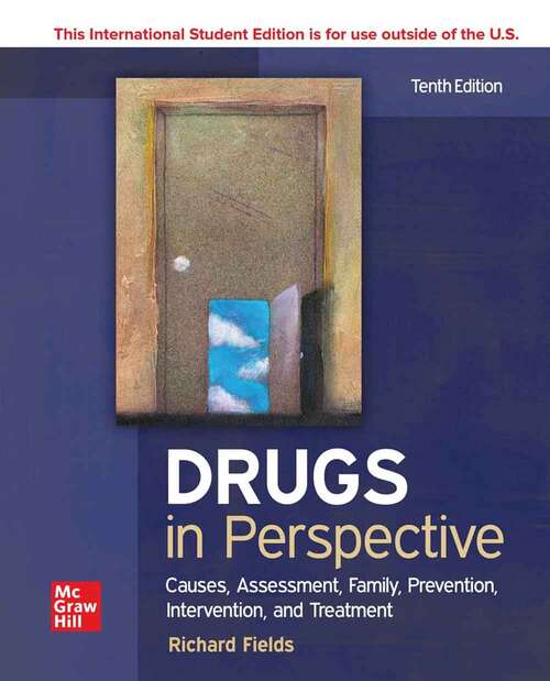 Book cover of Drugs in Perspective: Causes, assessment, family, prevention, intervention, and treatment (Tenth Edition)