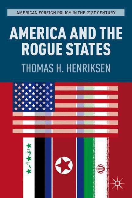 Book cover of America And The Rogue States