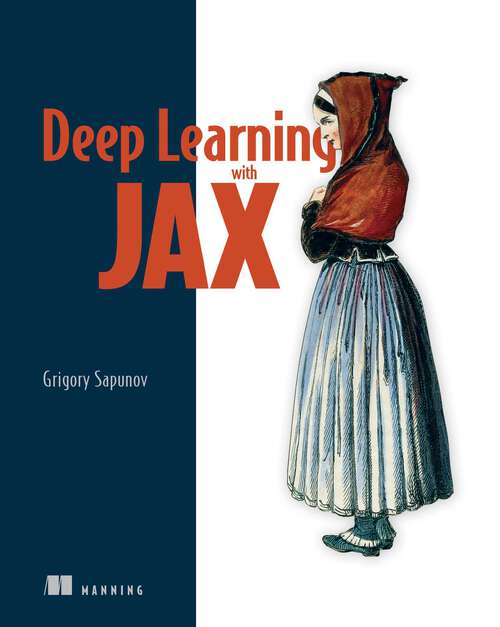 Book cover of Deep Learning with JAX