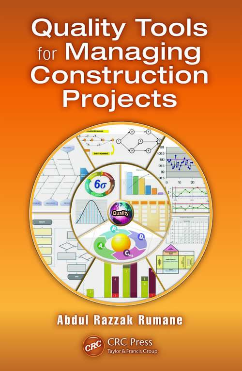 Book cover of Quality Tools for Managing Construction Projects (Systems Innovation Book Series)