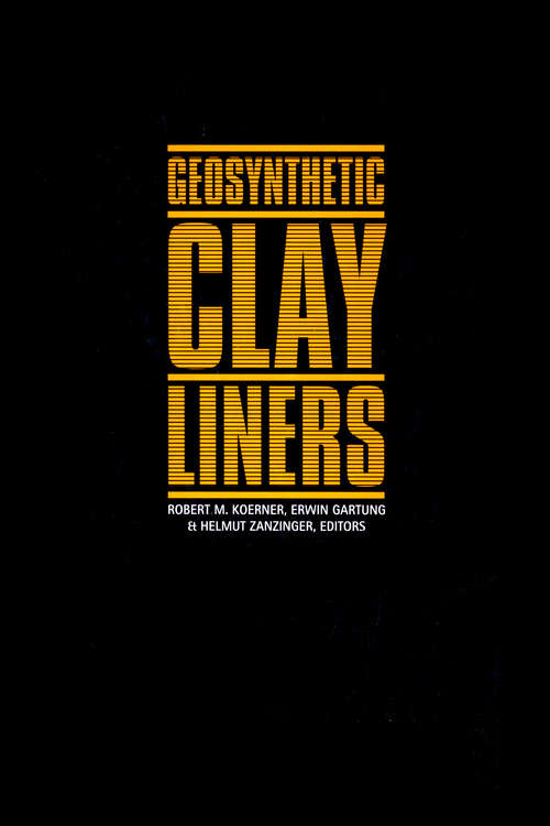 Book cover of Geosynthetic Clay Liners: Proceedings of the International Symposium, Nuremberg, Germany, 16-17 April 2002