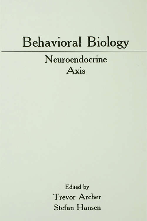 Book cover of Behavioral Biology: Neuroendocrine Axis