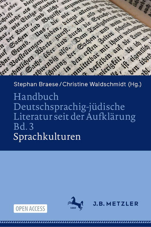 Book cover of Handbuch Deutschsprachig-jüdische Literatur seit der Aufklärung Bd. 3: Sprachkulturen (Handbuch Deutschsprachig-jüdische Literatur seit der Aufklärung. Neue Forschungszugänge in Paradigmen)