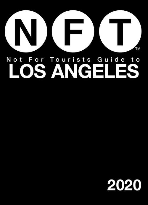 Book cover of Not For Tourists Guide to Los Angeles 2020 (Not For Tourists)