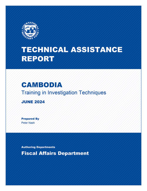 Book cover of Cambodia: Technical Assistance Report-training In Investigation Techniques (Technical Assistance Reports)