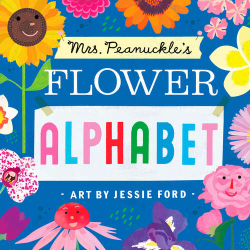 Book cover of Mrs. Peanuckle's Flower Alphabet (Mrs. Peanuckle's Alphabet #4)