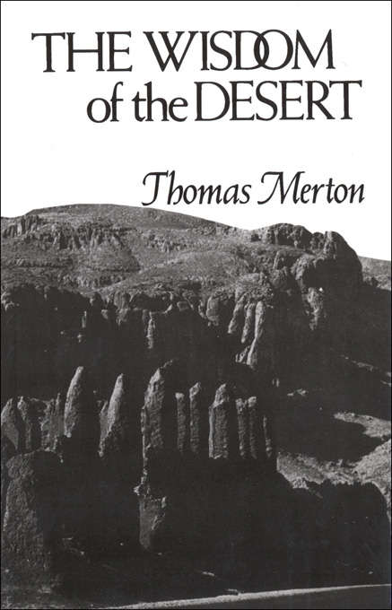 Book cover of The Wisdom of the Desert: Sayings From The Desert Fathers Of The Fourth Century (Shambhala Library)