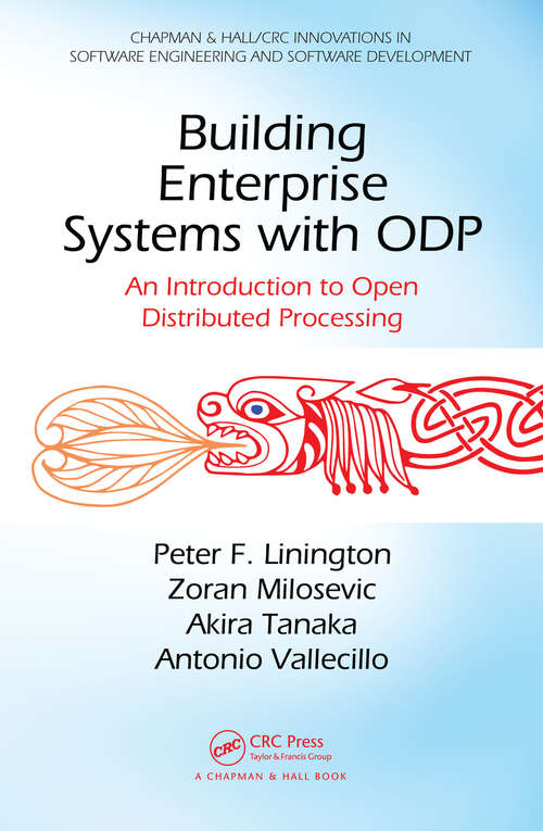 Book cover of Building Enterprise Systems with ODP: An Introduction to Open Distributed Processing