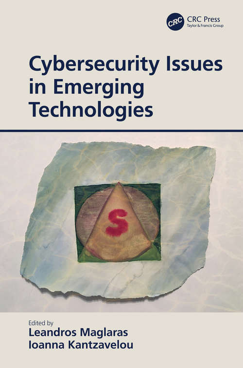 Book cover of Cybersecurity Issues in Emerging Technologies