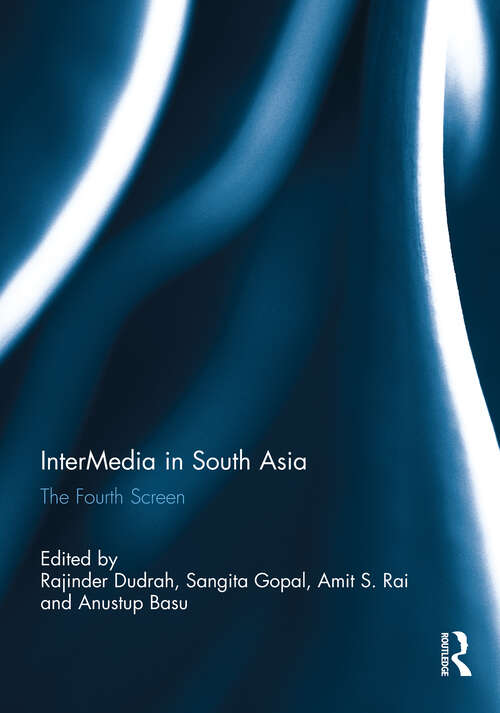 Book cover of InterMedia in South Asia: The Fourth Screen