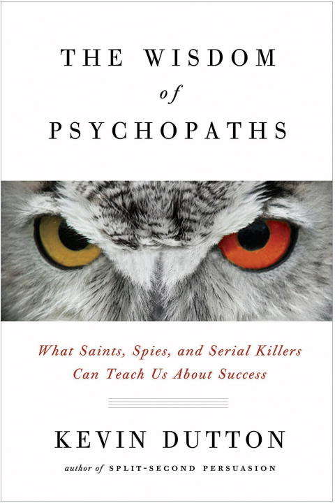 Book cover of The Wisdom of Psychopaths