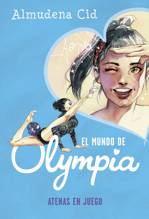 Book cover of Atenas en juego (El mundo de Olympia: Volumen 5)