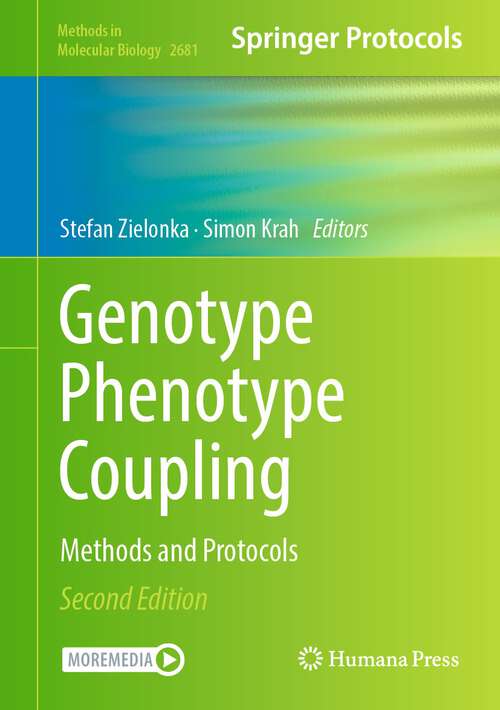 Book cover of Genotype Phenotype Coupling: Methods and Protocols (2nd ed. 2023) (Methods in Molecular Biology #2681)