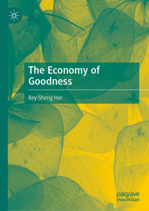 Book cover of The Economy of Goodness (2024)