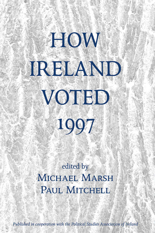 Book cover of How Ireland Voted 1997 (Studies in Irish Politics)