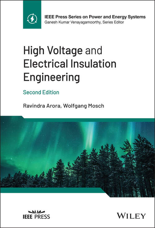 Book cover of High Voltage and Electrical Insulation Engineering (2) (IEEE Press Series on Power and Energy Systems #69)