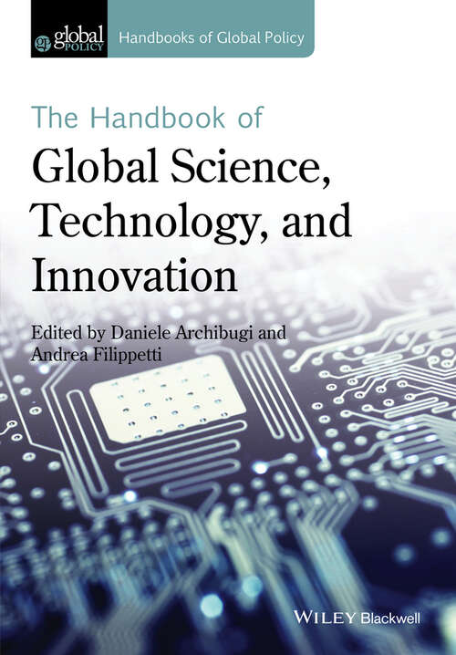 Book cover of The Handbook of Global Science, Technology, and Innovation (Handbooks of Global Policy)