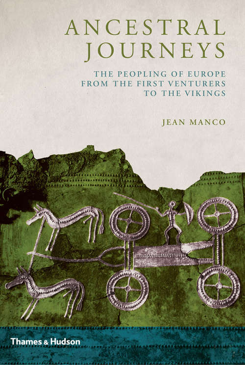 Book cover of Ancestral Journeys: The Peopling of Europe from the First Venturers to the Vikings