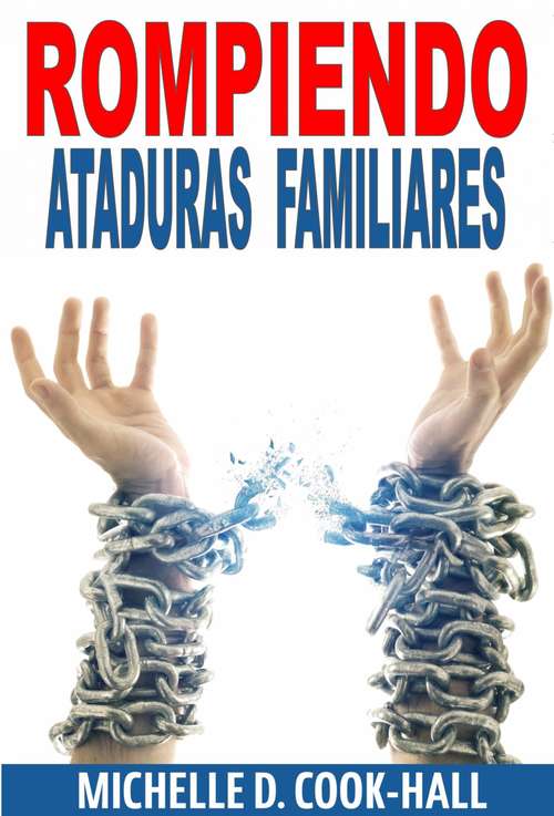 Book cover of Rompiendo Ataduras Familiares