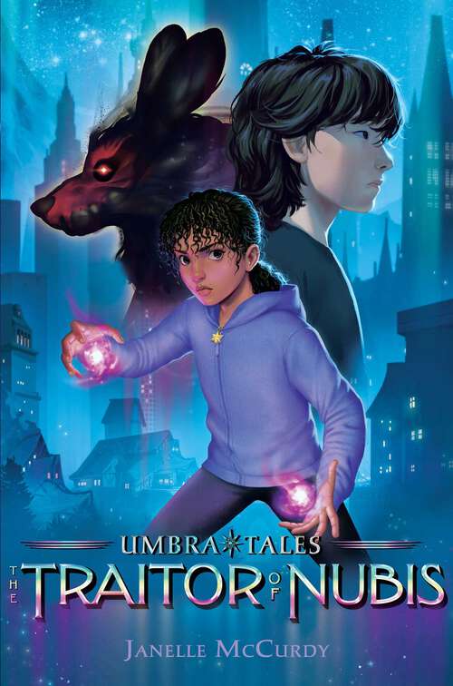 Book cover of The Traitor of Nubis (Umbra Tales #2)