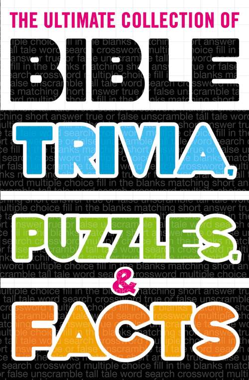 Book cover of The Ultimate Collection of Bible Trivia, Puzzles, and Facts