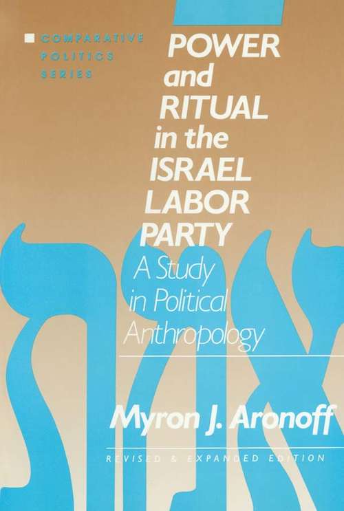 Book cover of Power and Ritual in the Israel Labor Party: A Study in Political Anthropology (2)