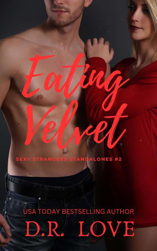 Book cover of Eating Velvet (Sexy Stranger Standalones #2)