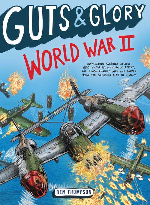 Book cover of Guts & Glory: World War II (Guts & Glory #3)