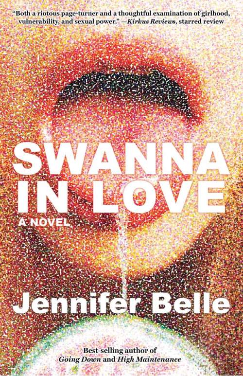 Book cover of Swanna in Love: A Novel