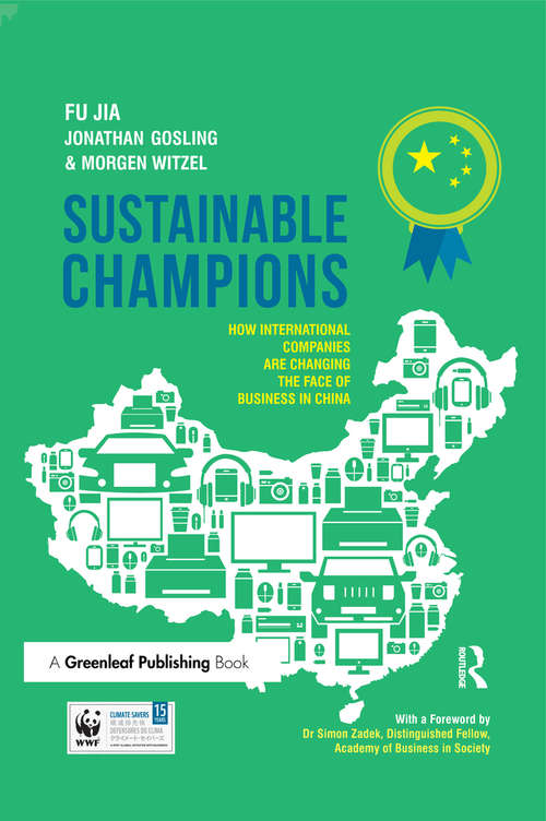 Book cover of Sustainable Champions: How International Companies are Changing the Face of Business in China