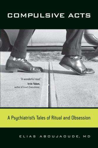 Book cover of Compulsive Acts: A Psychiatrist's Tales of Ritual and Obsession