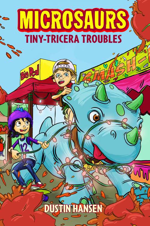 Book cover of Microsaurs: Tiny-Tricera Troubles (Microsaurs #6)