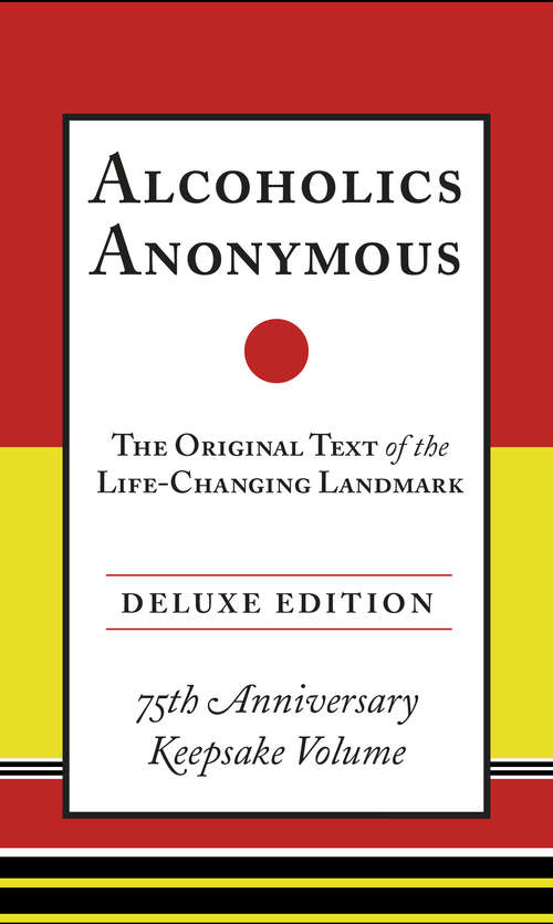 Book cover of Alcoholics Anonymous Deluxe Edition