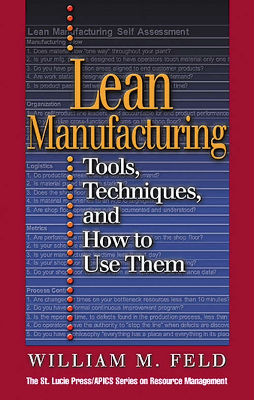 Book cover of Lean Manufacturing: Tools, Techniques, and How to Use Them (Resource Management)