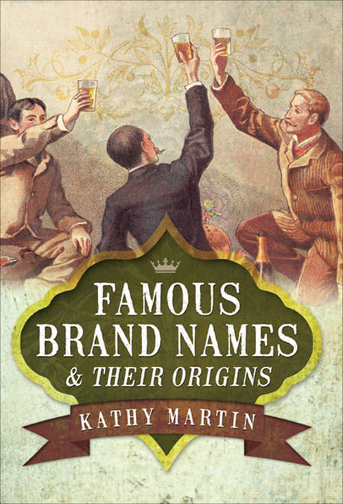 Book cover of Famous Brand Names & Their Origins