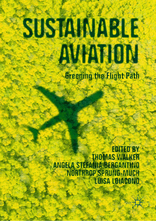 Book cover of Sustainable Aviation: Greening the Flight Path (1st ed. 2020)