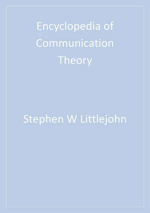 Book cover of Encyclopedia of Communication Theory