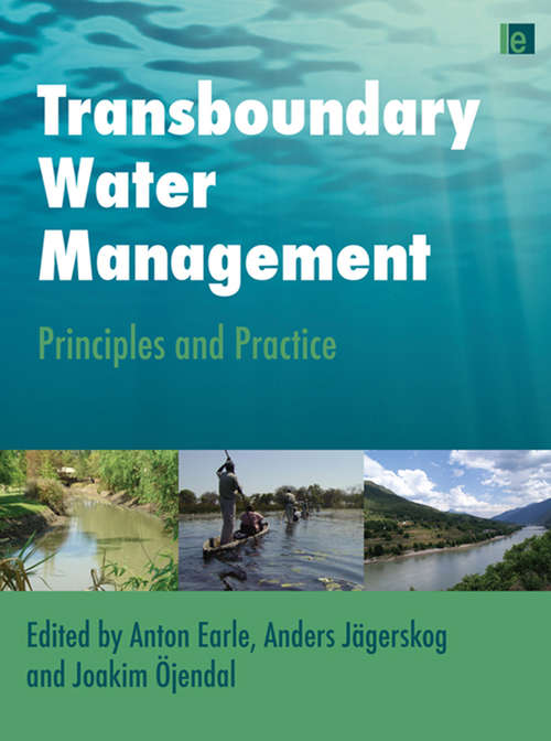 Book cover of Transboundary Water Management: Principles and Practice (Earthscan Studies In Water Resource Management Ser.)