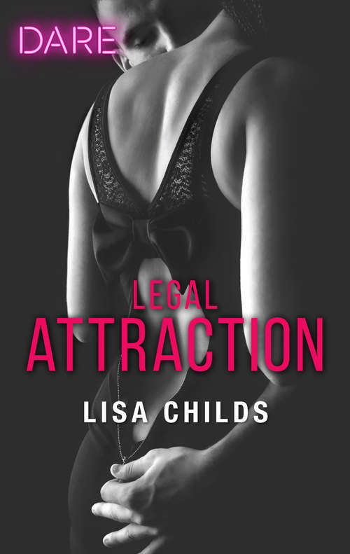 Book cover of Legal Attraction: Pleasure Games / Legal Attraction (Legal Lovers #2)