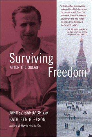 Book cover of Surviving Freedom: After the Gulag