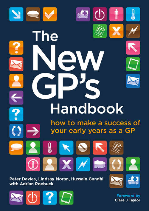 Book cover of The New GP's Handbook: How to Make a Success of Your Early Years as a GP