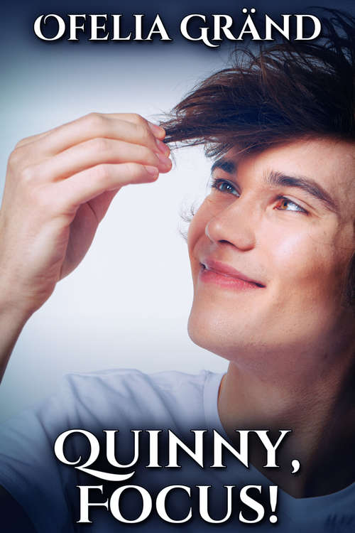 Book cover of Quinny, Focus!