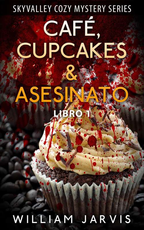 Book cover of Café, Cupcakes & Asesinato