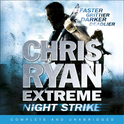 Book cover of Chris Ryan Extreme: The second book in the gritty Extreme series (Chris Ryan Extreme #2)