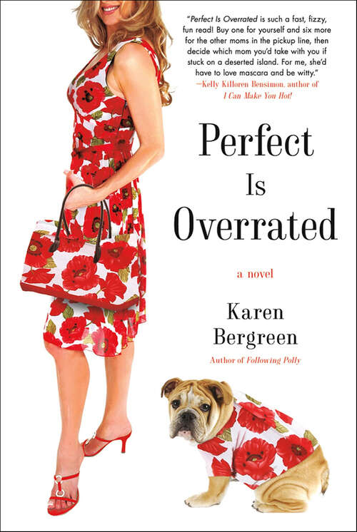 Book cover of Perfect Is Overrated: A Novel