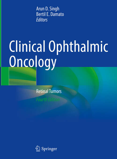 Book cover of Clinical Ophthalmic Oncology: Retinal Tumors (Fourth Edition 2024)