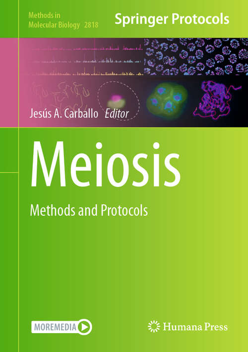 Book cover of Meiosis: Methods and Protocols (2024) (Methods in Molecular Biology #2818)